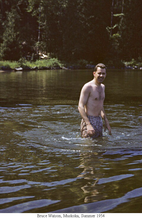 Bruce Watson, Muskoka, Summer 1954